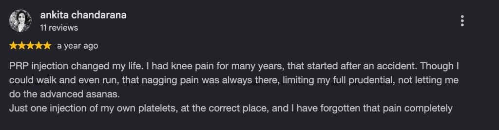 Google review by ankita chandarana, five stars, about knee pain after a PRP injection.