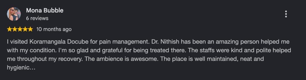 Google review by Mona Bubble, five stars, about care at the Koramangala Docube clinic.